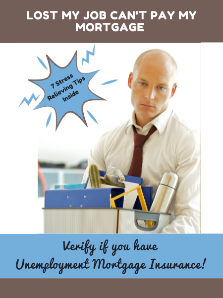 verify if you have unemployment mortgage insurance