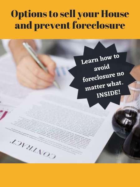 options to sell your House and prevent foreclosure